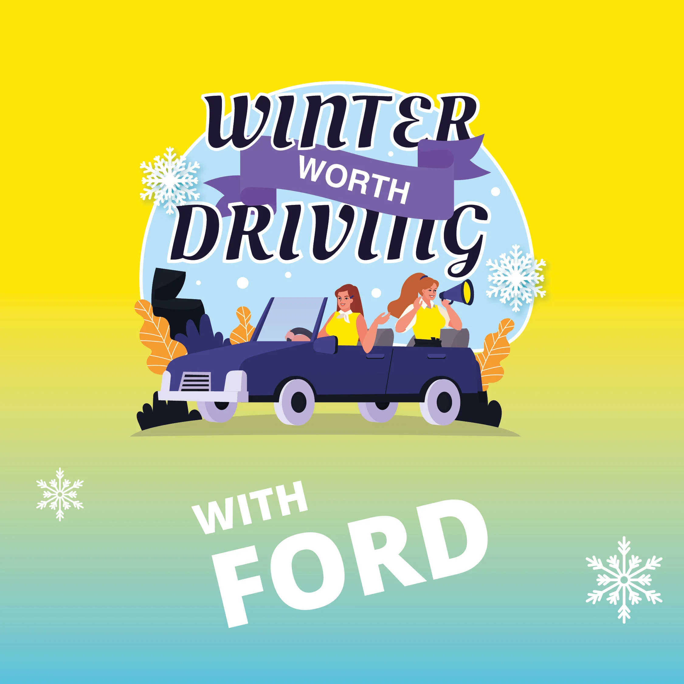 Winter Worth Driving - Ford