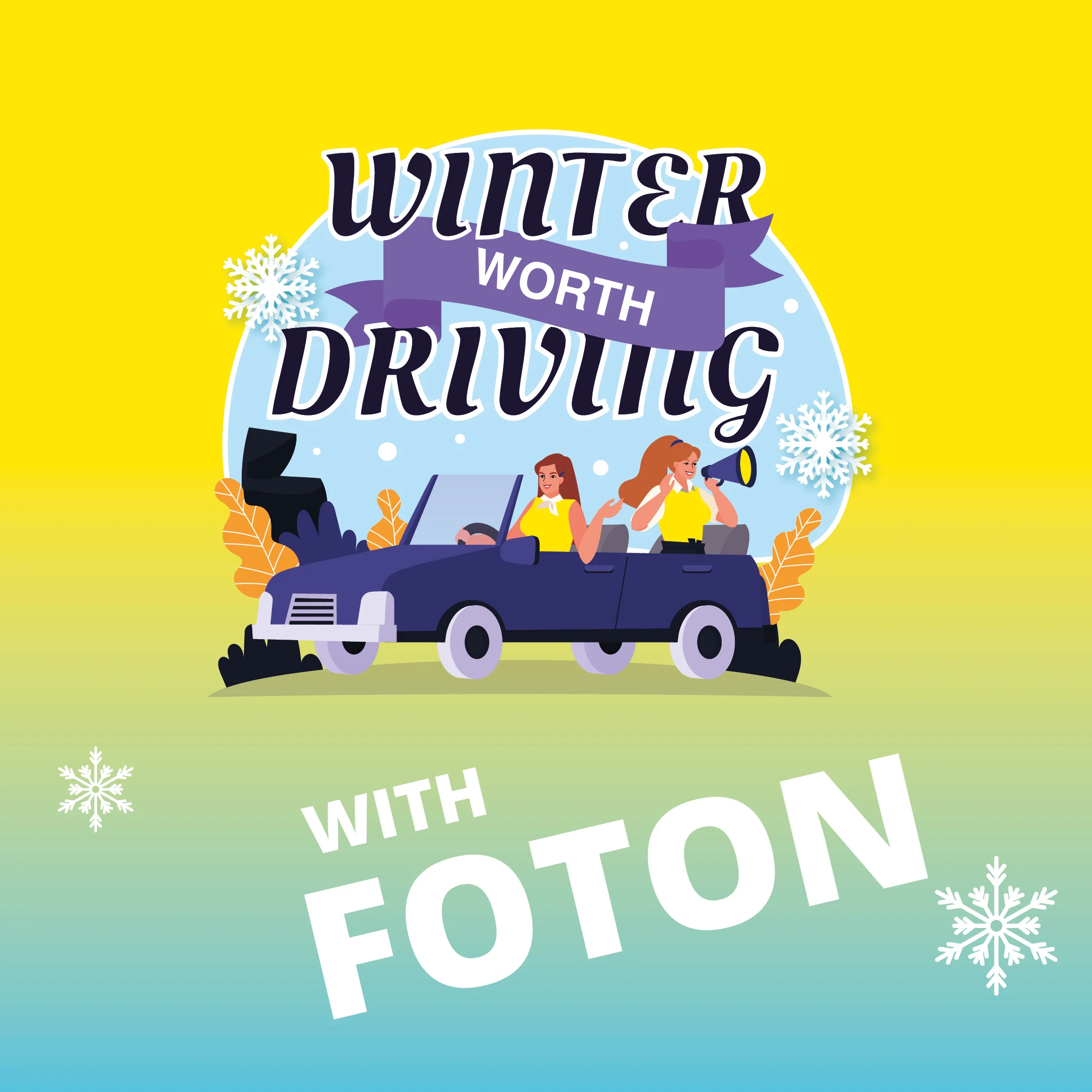 Winter Worth Driving - Foton