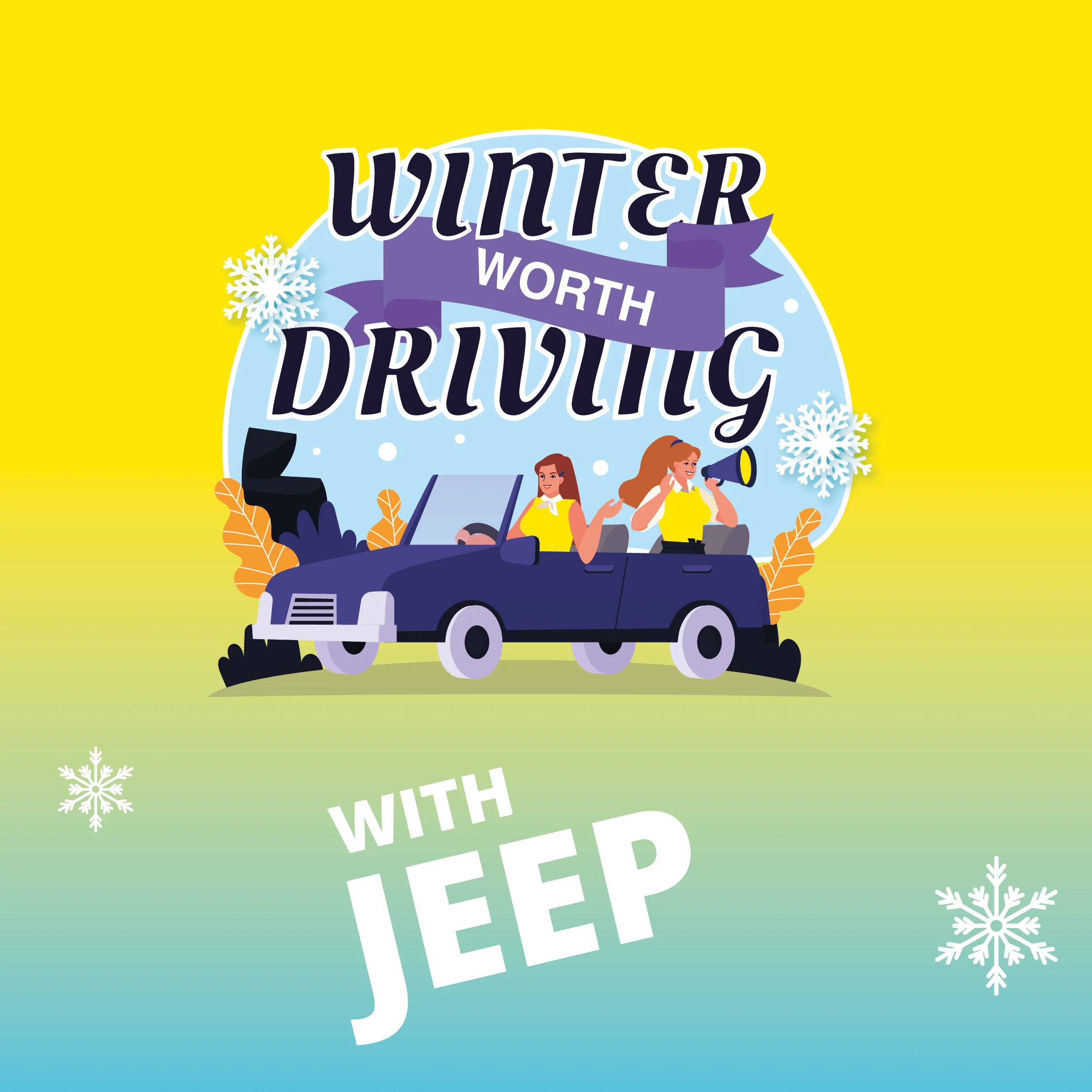 Winter Worth Driving - Jeep
